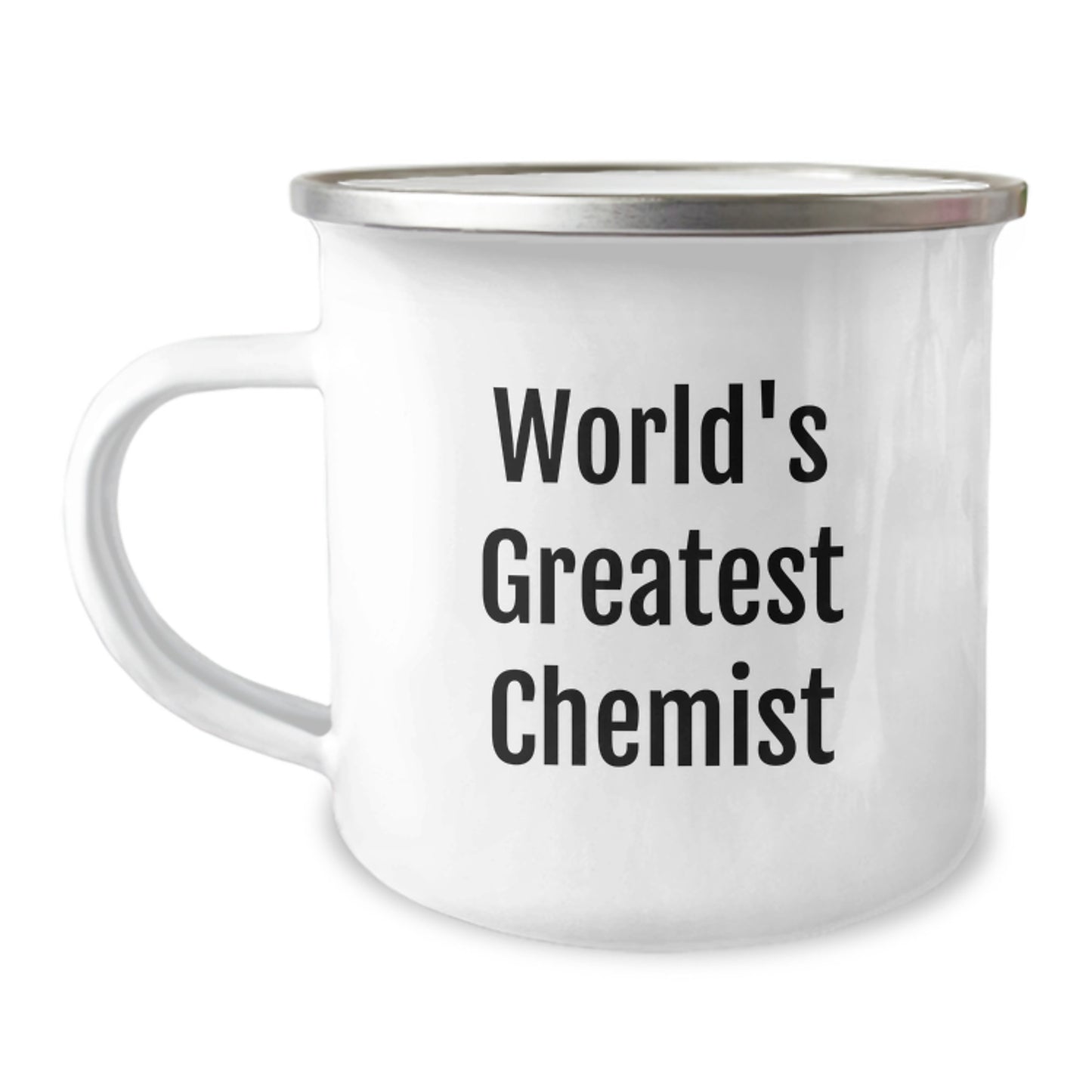 Greatest Chemist Mom's Camping Mug, Unique Gifts from Men to Chemist Women on Mother's Day - 'World's Greatest Chemist' Quote - Image 1