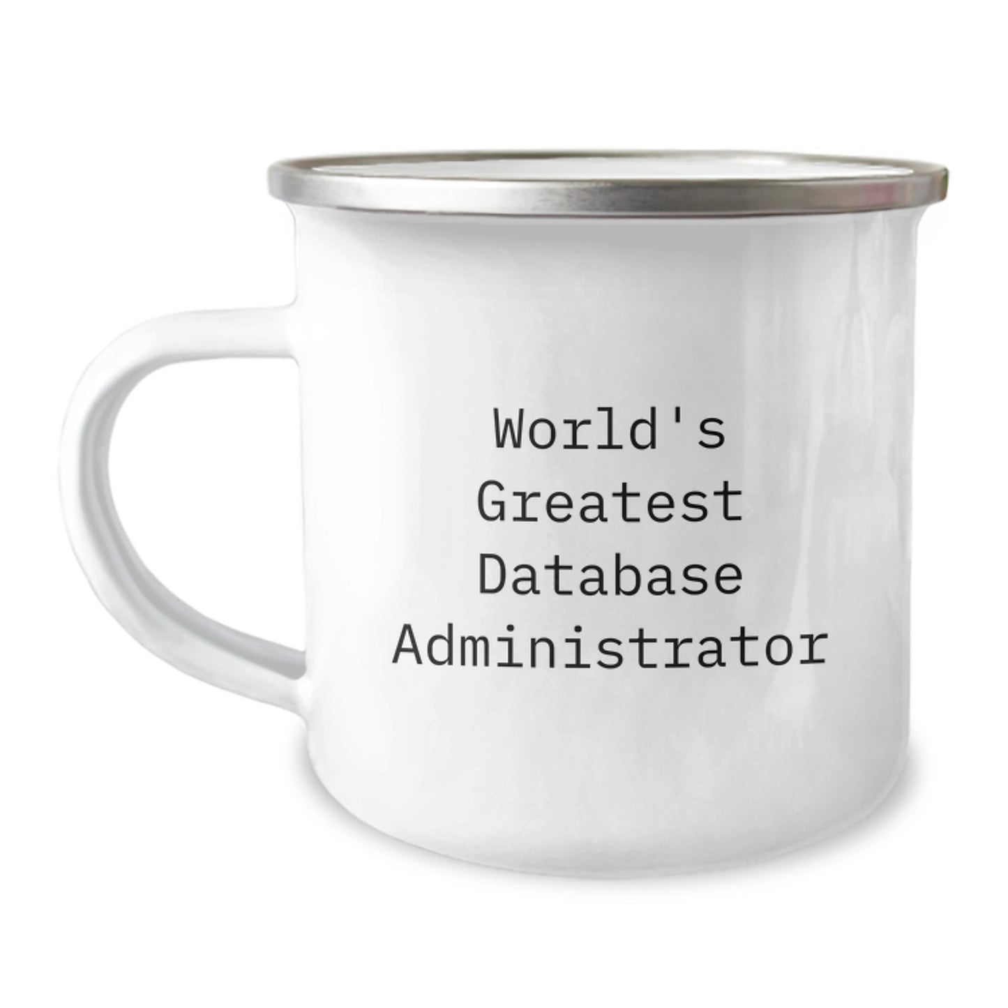 Funny World's Greatest Database Administrator Gift for Graduation Unique Camping Mug - Image 1