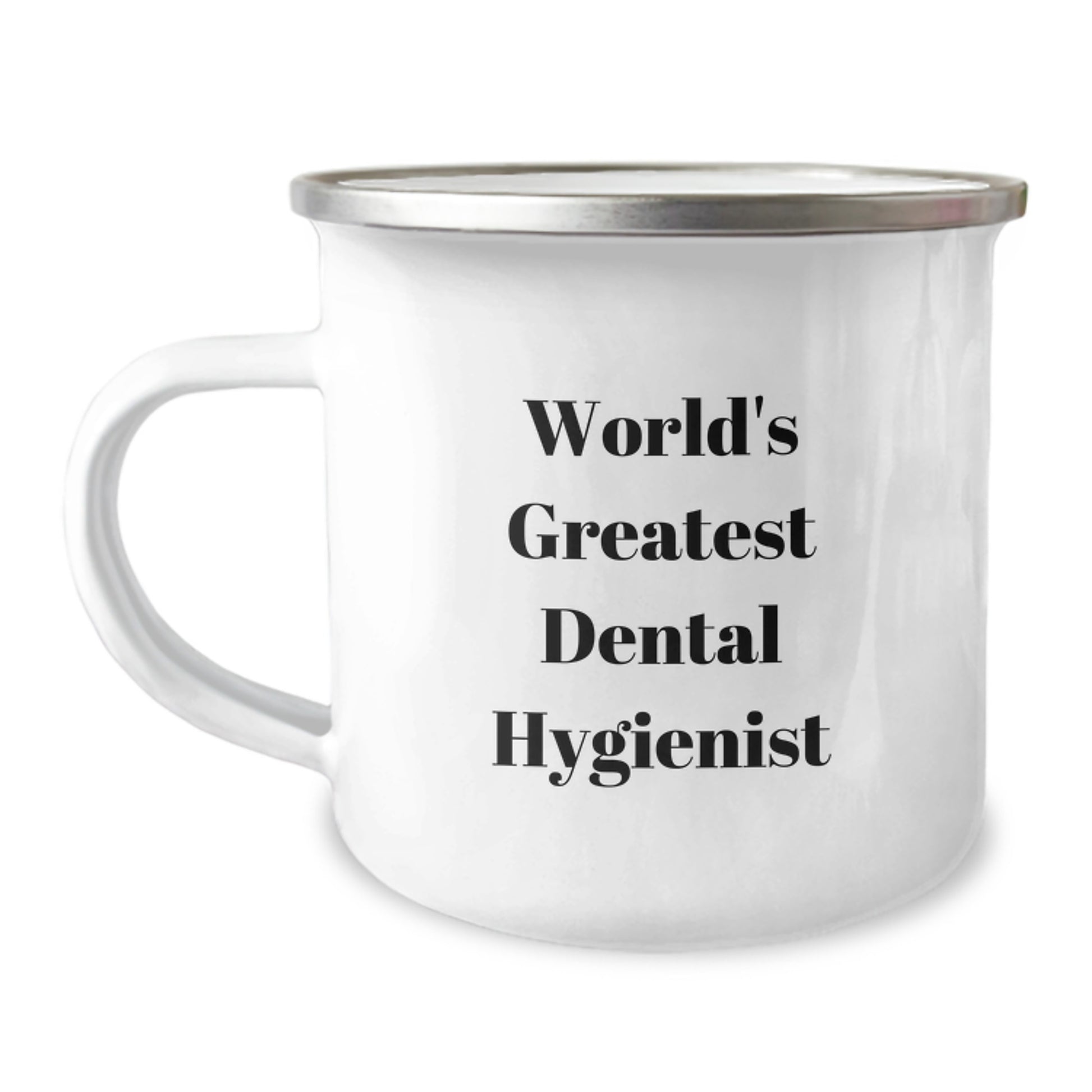 Dental Hygienist Novelty Camping Mug World's Greatest Birthday Gift - Image 1