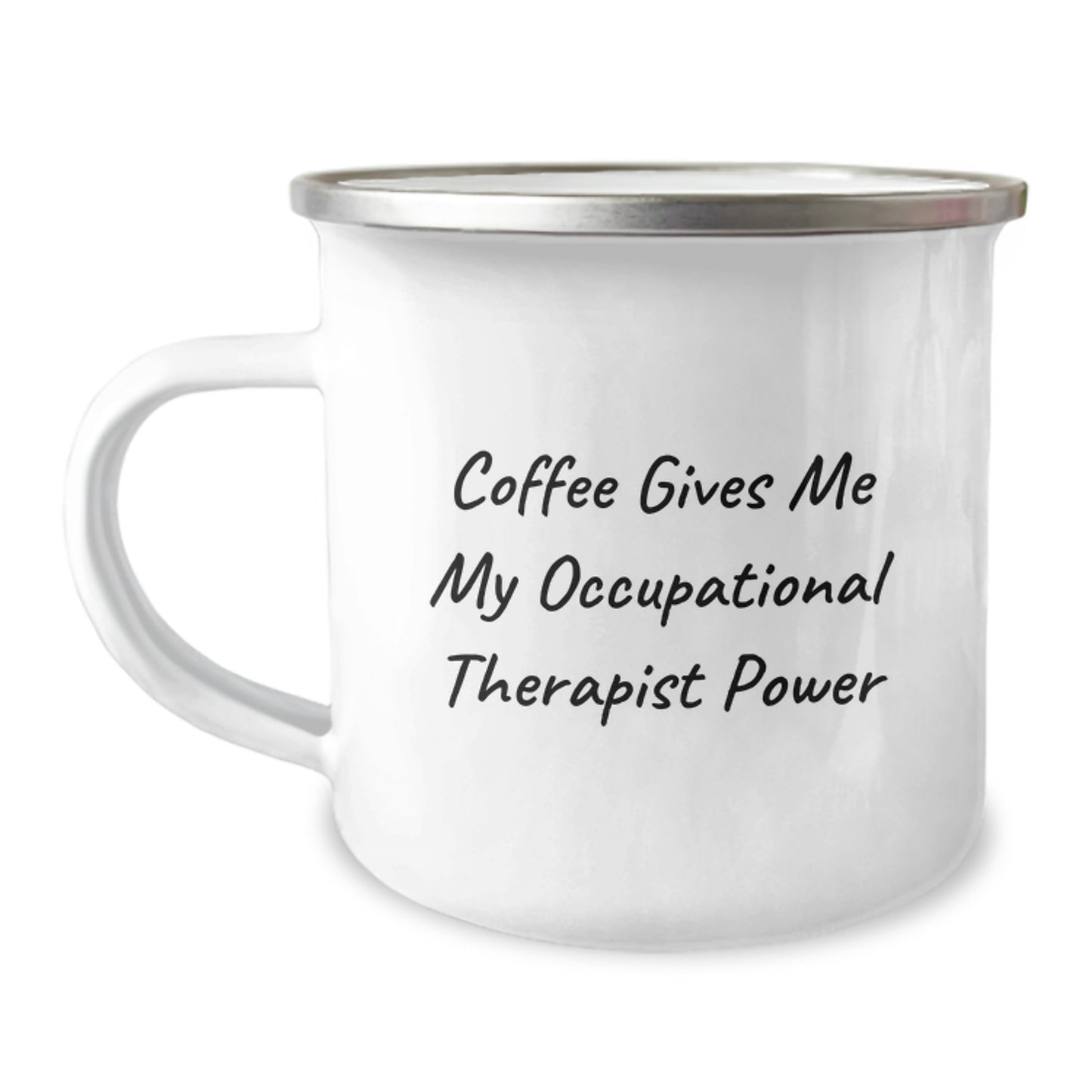 Occupational Therapist Coffee Lover Gifts from Family - Funny Camping Mug - Coffee Gives Me My Occupational Therapist Power Graduation Unique Gifts - Image 1