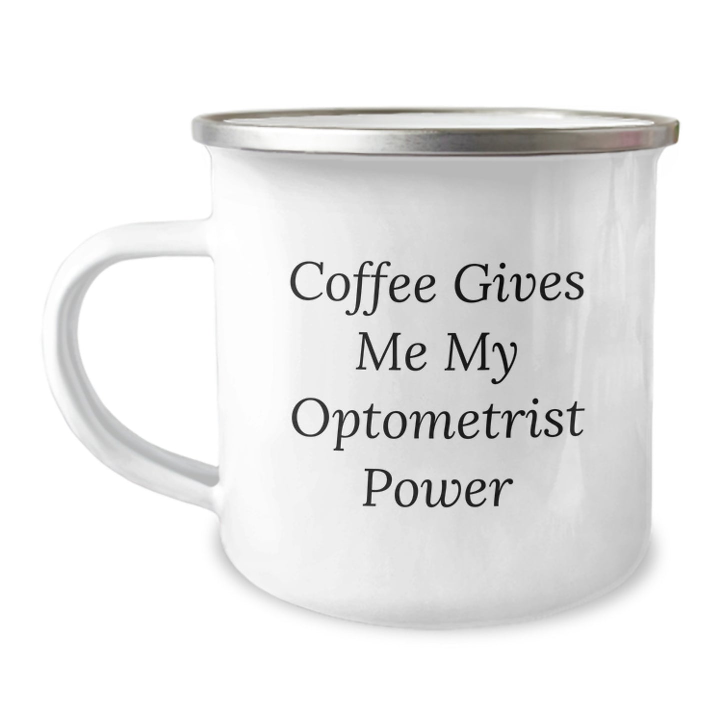 Optometrist Power Camping Mug - Gifts for Optometrists from Friends and Family, Funny Graduation Unique Gifts - Image 1