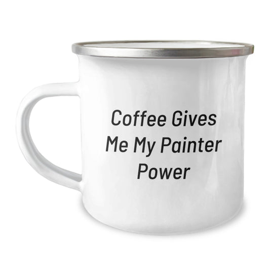 Funny Painter Gifts for Men - Coffee Gives Me My Painter Power Camping Mug for Graduation Unique Gifts from Family - Image 1