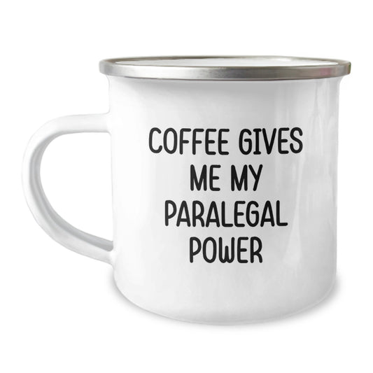 Funny Paralegal Mugs for Graduation Unique Gifts from Family, Friends, or Coworkers - Coffee Gives Me My Paralegal Power Camping Mug Stainless Steel with Enamel Finish - Image 1