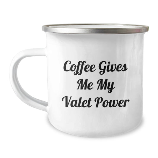 Valet Love Gifts from Family and Friends - Funny Coffee Mug for Graduation Celebration, Valet Enthusiasts and Camping Mug Lovers - 'Coffee Gives Me My Valet Power' - Image 1