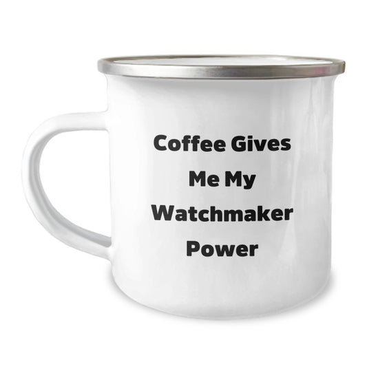 Watchmaker Unique Gifts for Friends from Men, Funny Coffee Lover Mug for Watchmaker Enthusiasts, Camping Mug for Watchmaker Graduation - Image 1