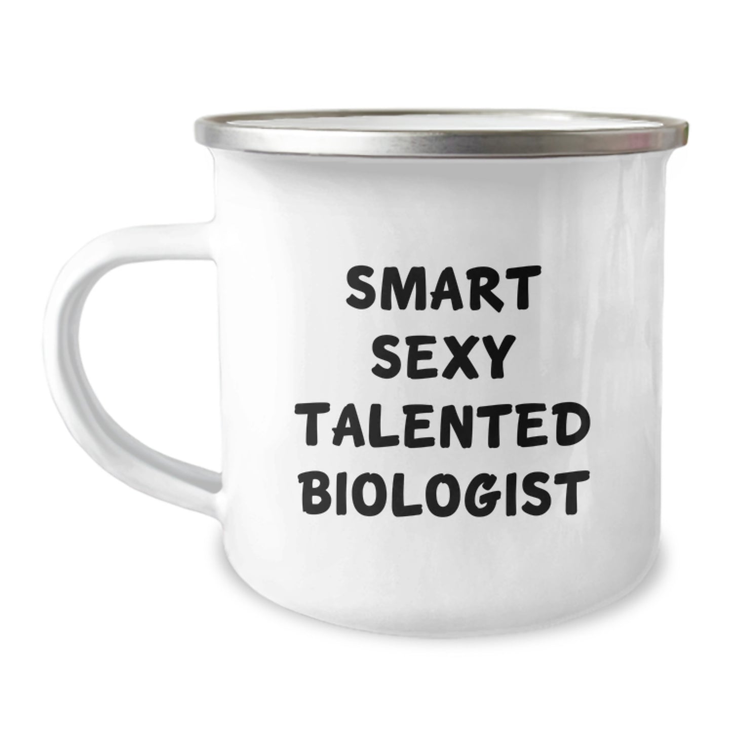 Cute Funny Biologist Gifts from Family, Smart Sexy Talented Biologist Camping Mug for Graduation Unique Gifts, Funny Quote - Image 1
