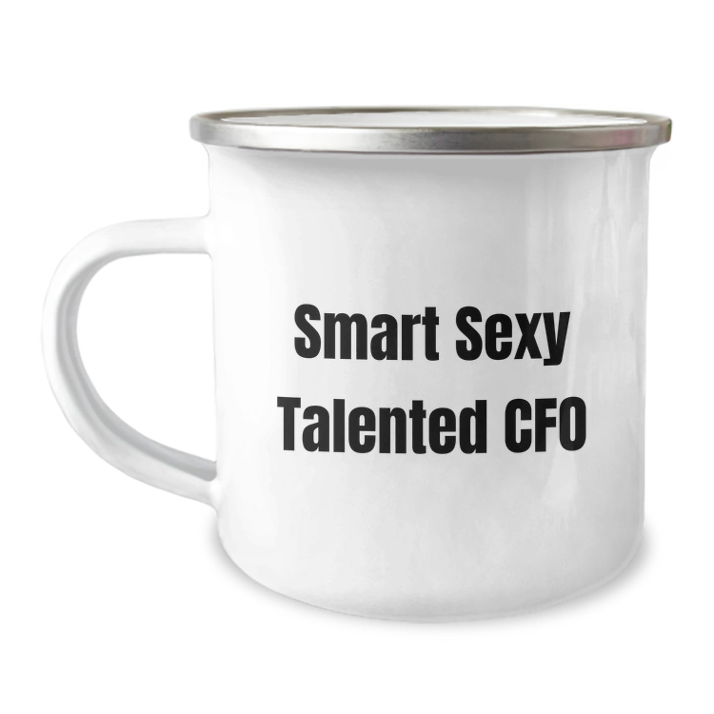 Funny Gifts from Friends for Smart CFO - Graduation Unique Gifts, Camping Mug, Sexy CFO Quote - Image 1