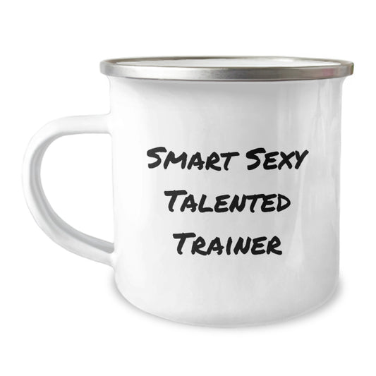 Smart Sexy Talented Trainer Gifts for Graduation Unique Camping Mugs from Men, Funny Quote 'I'm a Trainer' - Image 1
