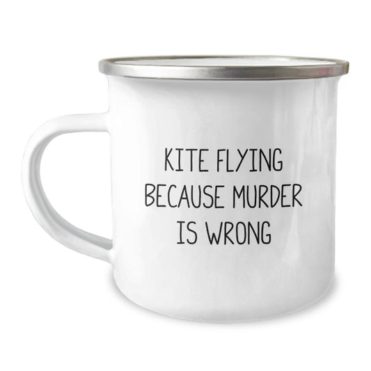 Funny Kite Flying Gifts for Men and Women - Kite Flying Because Murder Is Wrong, Camping Mug for Outdoor Enthusiasts, Graduation Unique Gifts from Family and Friends - Image 1