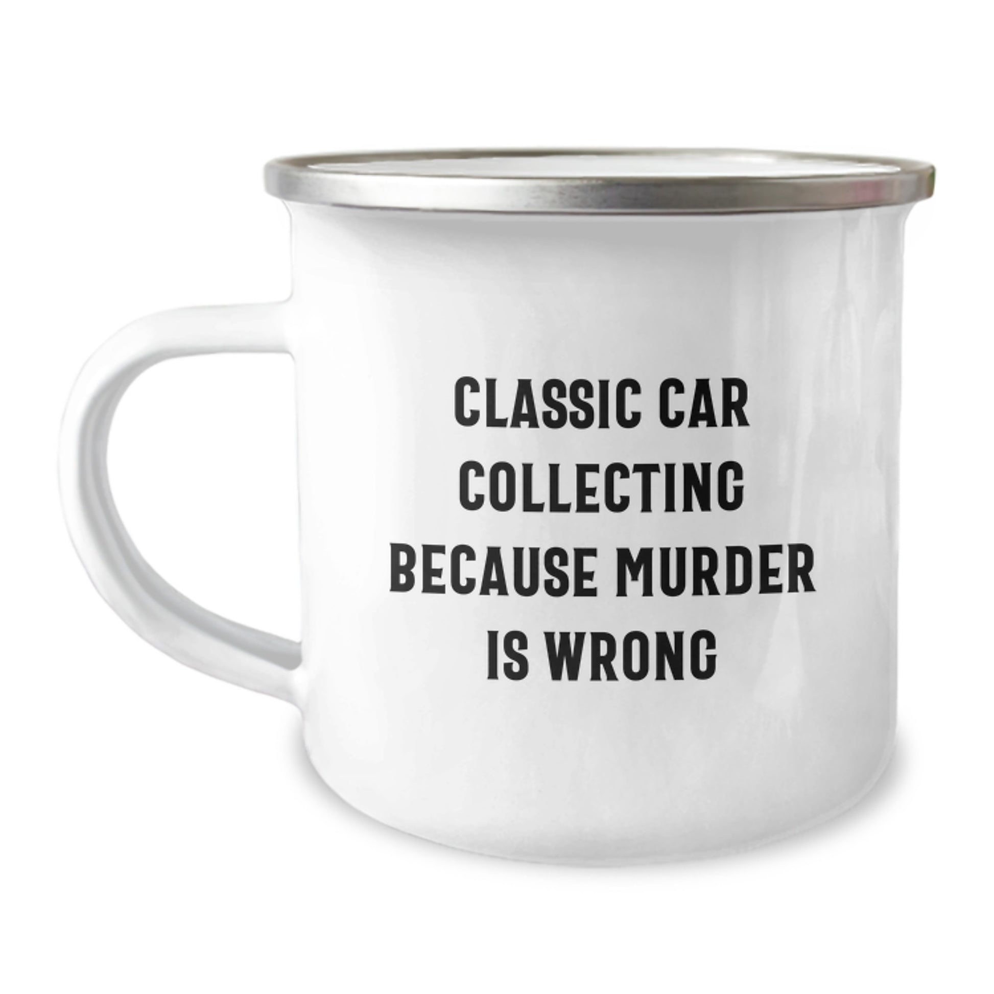 Classic Car Collecting Camping Mug Gifts for Friends Funny Quote, Birthday Unique Gifts, Gifts from Men, Classic Car Collecting Lovers - Image 1