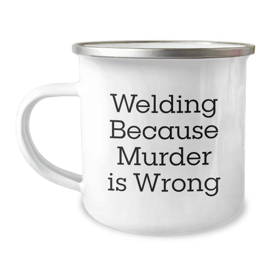 Cute Funny Welding Gifts for Men from Family - Valentine's Unique Welding Mugs - Funny Welding Quote Camping Mug - Image 1