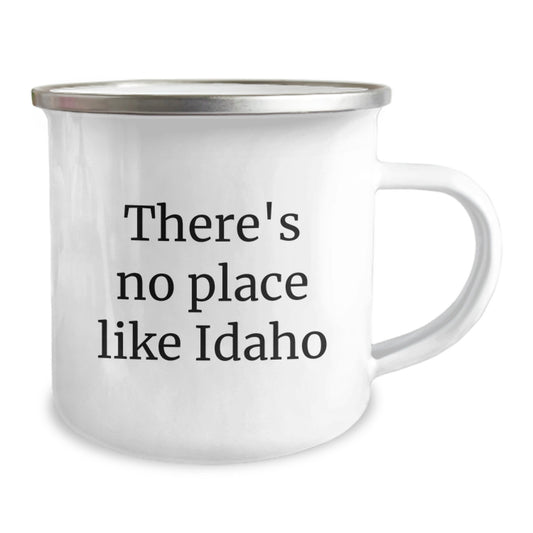 Funny 'There's No Place Like Idaho' Gift for Men from Friends on Graduation Day, Camping Mug, Idaho Unique Gifts - Image 2