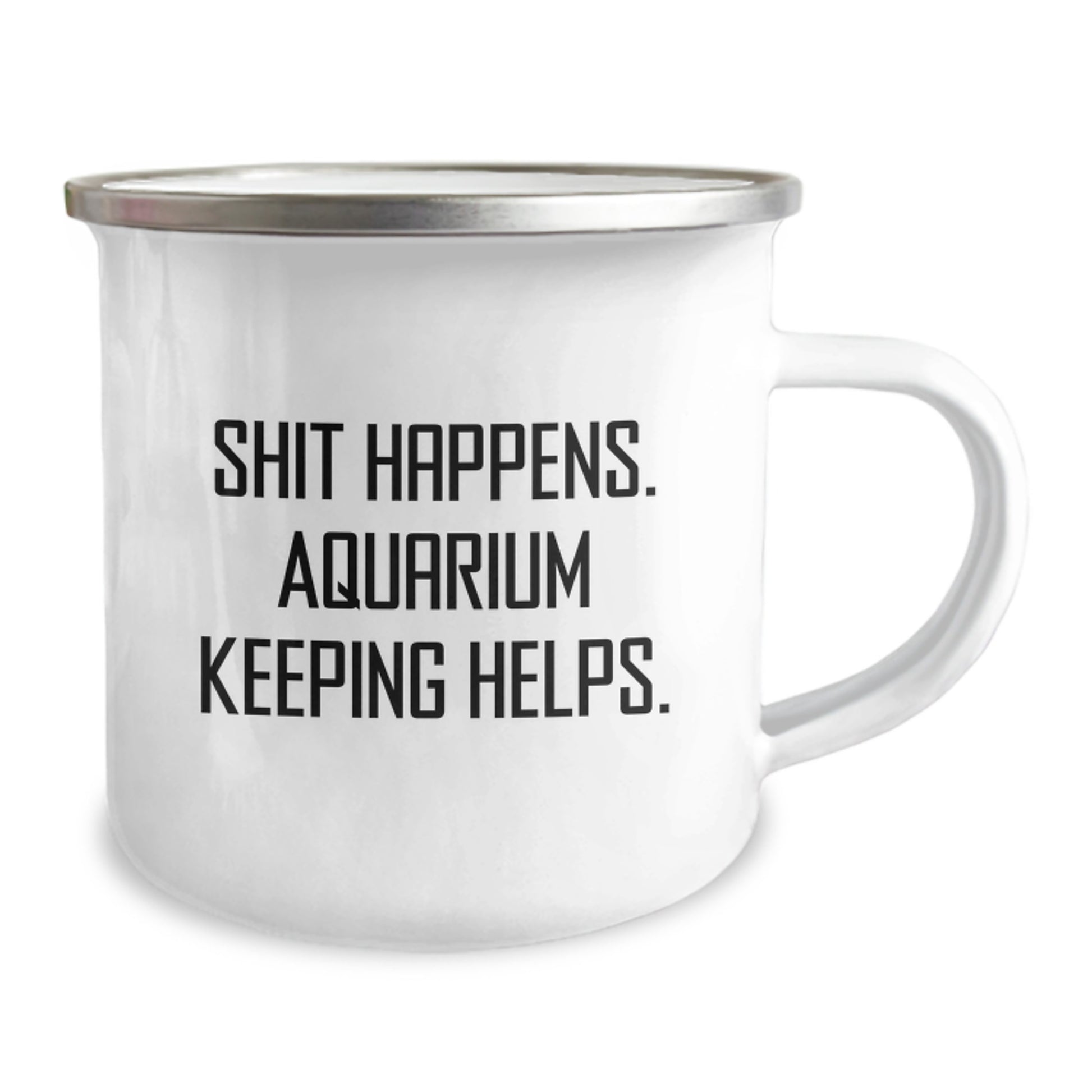 Funny Aquarium Keeping Gifts for Men, Women, Friends, Coworkers, Family - 'Shit Happens. Aquarium Keeping Helps.' Camping Mug for Graduation Unique Gifts - Image 2