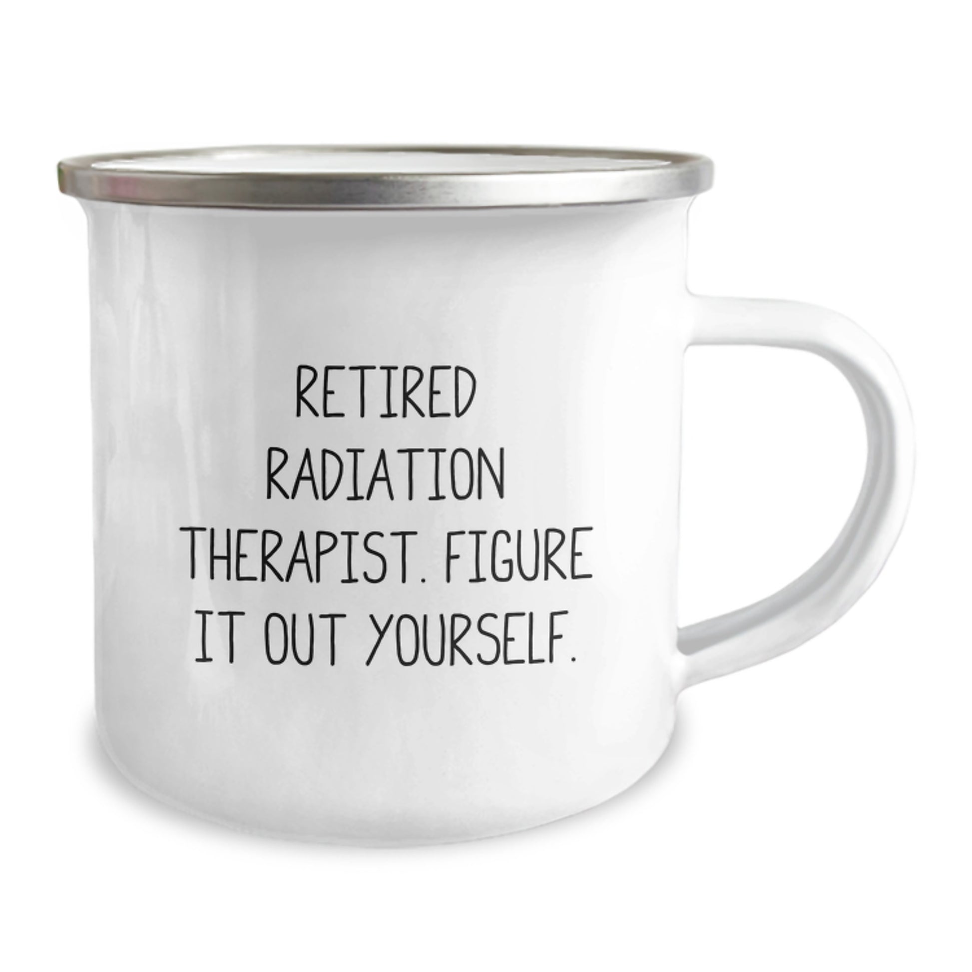 Funny Radiation Therapist Gifts from Men to Graduation Unique Gifts for Radiation Therapist Camping Mug, Retired Figure It Out Yourself - Image 2