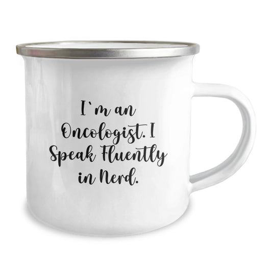 Funny Oncologist Gifts for Men, Birthday Unique Gifts from Oncologist Friends, Customized Camping Mug with 'I'm An Oncologist. I Speak Fluently In genius.' Quote - Image 2
