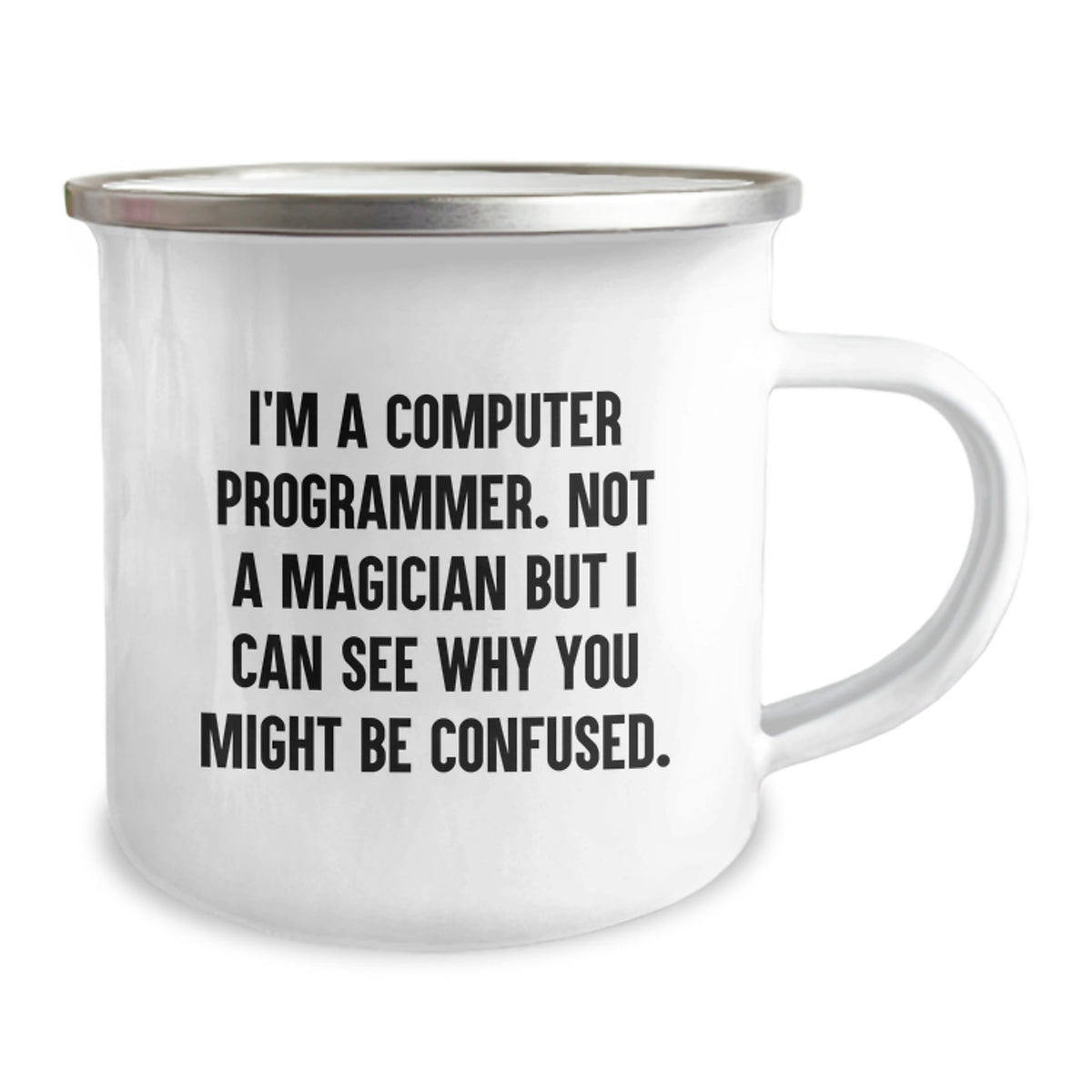 Funny Computer Programmer Gifts from Coworkers - Valentine's Unique Mug for Men, Women, Friends, Family, I'm A Computer Programmer. Not A Magician But I Can See Why You Might Be Confused. - Image 2