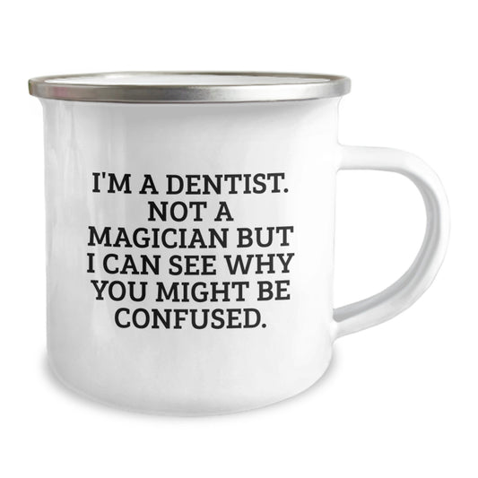 Inspirational Gifts from Friends for Dentist Graduation Unique Camping Mug Not a Magician but a Dentist with a Heart - Image 2