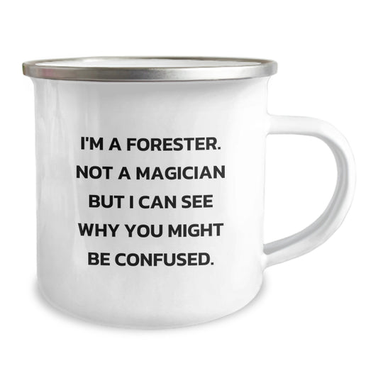 Funny Forester Gifts for Him Camping Mug with I'm A Forester Not A Magician, Graduation Unique Gifts from Friends to Men - Image 2