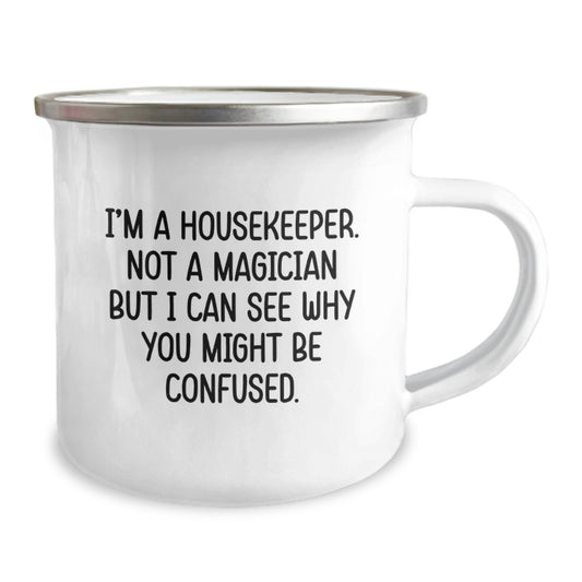 Gifts from Housekeeper Friends, Funny Housekeeper Quotes Graduation Unique Mugs for Men Women, Camping Mug Stainless Steel Enamel Finish - Image 2