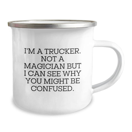 Funny Trucker Gifts from Friends for Trucker Graduation Unique Ideas Camping Mug Stainless Steel - Image 2