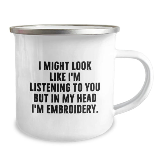 Funny Embroidery Gifts for Men - I Might Look Like I'm Listening To You But In My Head I'm Embroidery. Graduation Unique Gifts from Friends - Image 2