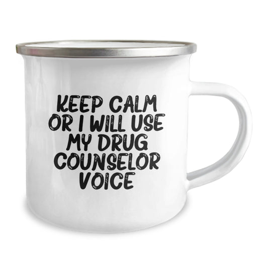 Funny Gift for Drug Counselor Friends, Keep Calm Or I Will Use My Drug Counselor Voice, Camping Mug for Graduation Unique Gifts from Family to Drug Counselor - Image 2