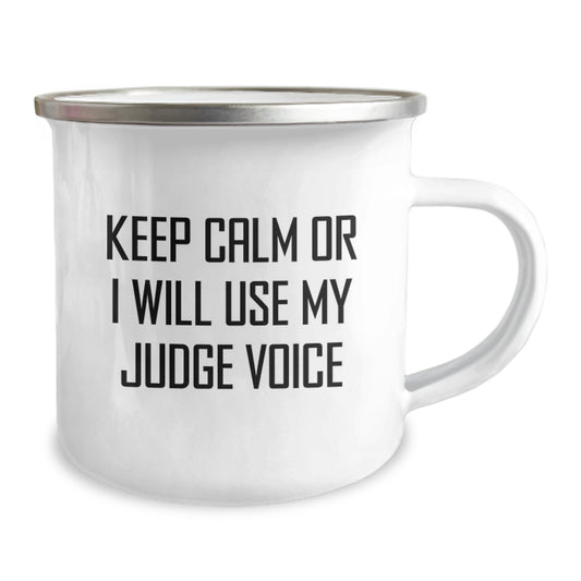 Funny Judges Gift for Graduation, Camping Mug Keeps Calm Or I Will Use My Judge Voice, Gifts from Family and Friends for Judge - Image 2