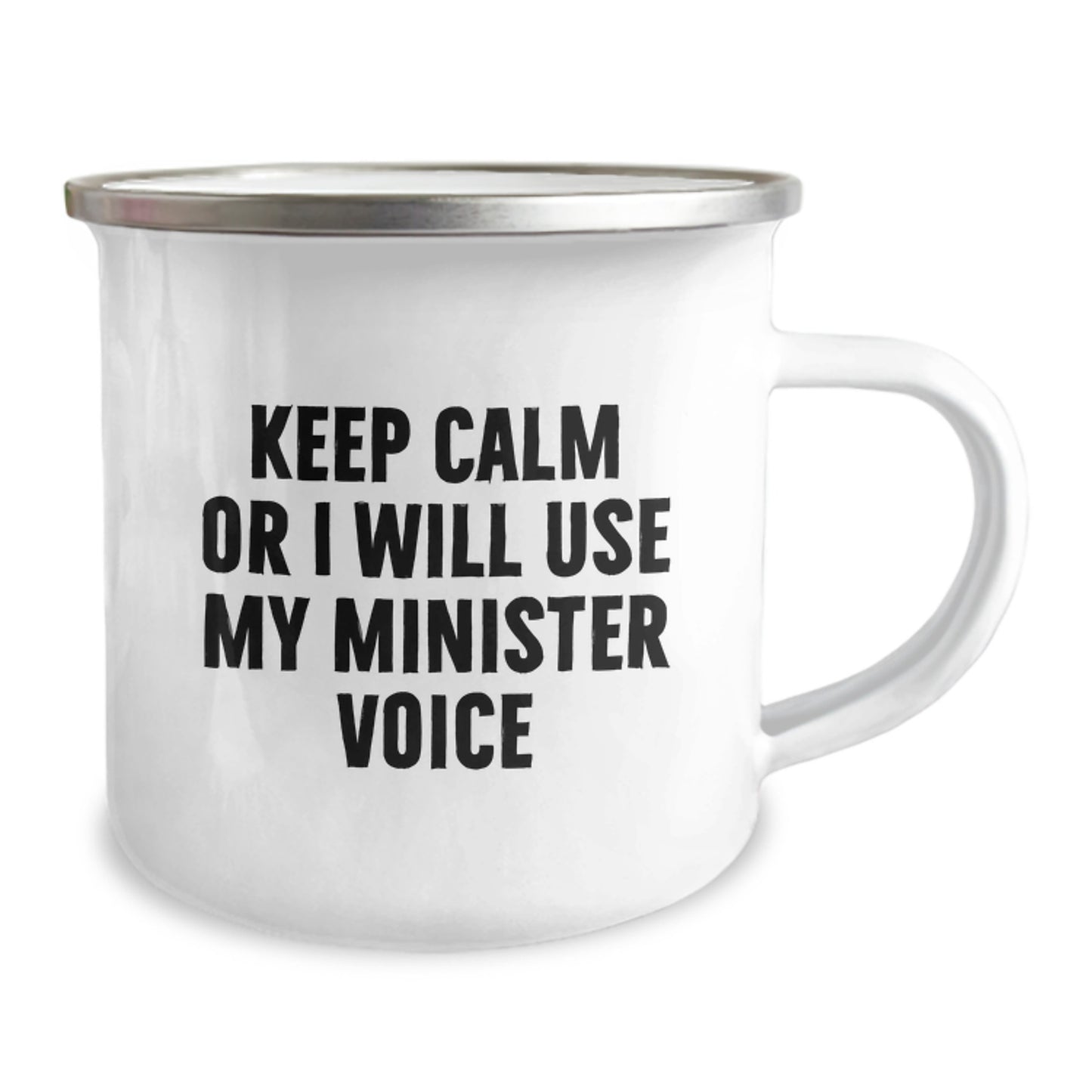 Funny Minister Gifts for Friends and Family - Camping Mug Keep Calm Or I Will Use My Minister Voice - Image 2