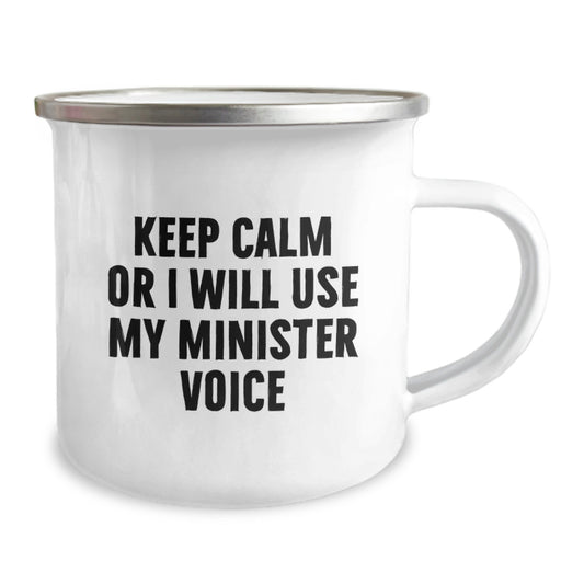 Funny Minister Gifts for Friends and Family - Camping Mug Keep Calm Or I Will Use My Minister Voice - Image 2