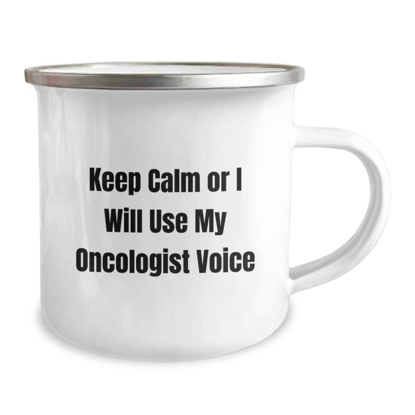 Funny Oncologist Gifts from Friends - Keep Calm Or I Will Use My Oncologist Voice Camping Mug for Oncologist Men Graduation Unique Gifts - Image 2