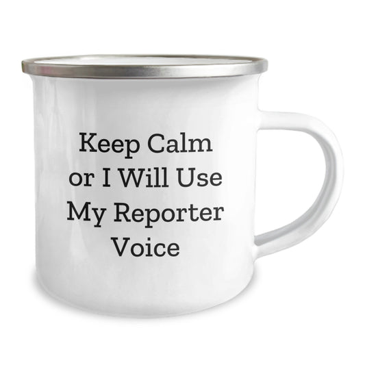 Funny Reporter Gifts - Keep Calm Or I Will Use My Reporter Voice Camping Mug, Perfect Unique Gifts for Father's Day, Men, Women, Friends, Family - Image 2