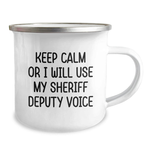 Sheriff Deputy Gifts - Funny Graduation Unique Gifts from Friends for Sheriff Deputy - Camping Mug with 'Keep Calm Or I Will Use My Sheriff Deputy Voice' - Image 2