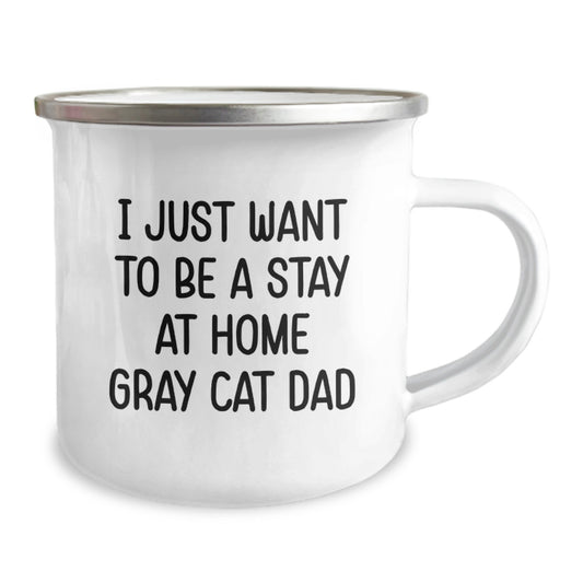 Funny Gray Cat Gifts for Him, Birthday Unique Camping Mug for Dad, I Just Want To Be A Stay At Home Gray Cat Dad Quote, Gifts from Friends, Family, Coworkers - Image 2