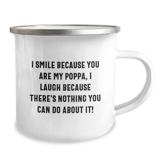 Funny Poppa Gifts from Family - I Smile Because You Are My Poppa - Camping Mug for Graduation Unique Presents - Image 2