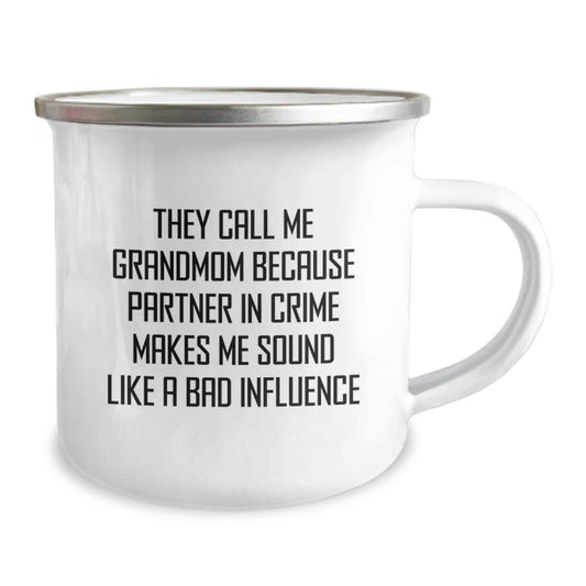 Funny Grandmom Gifts for Her Birthday - They Call Me Grandmom Because Partner In Crime Makes Me Sound Like A Bad Influence Camping Mug Gifts from Family - Image 2