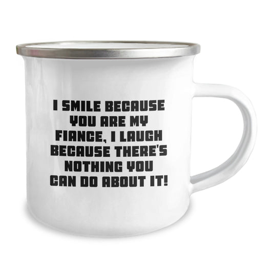 Funny Fiance Gifts, I Smile Because You Are My Fiance, Perfect Graduation Unique Gifts from Friends - Image 2