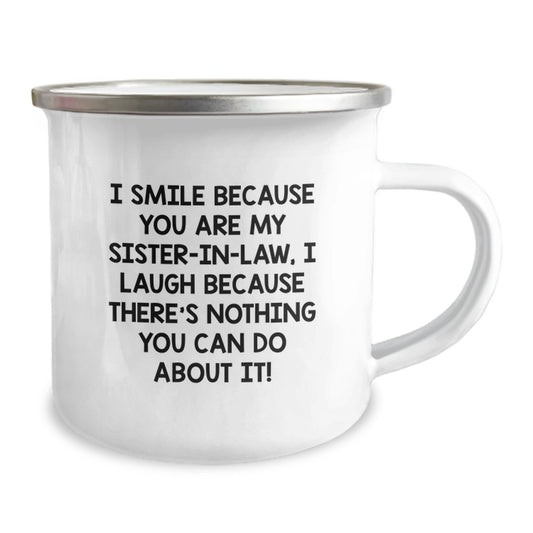 Funny Sister-in-law Gifts from Family, Cute Camping Mug, Perfect Graduation Unique Gifts for Sister-in-law, I Smile Because You Are My Sister-in-law - Image 2
