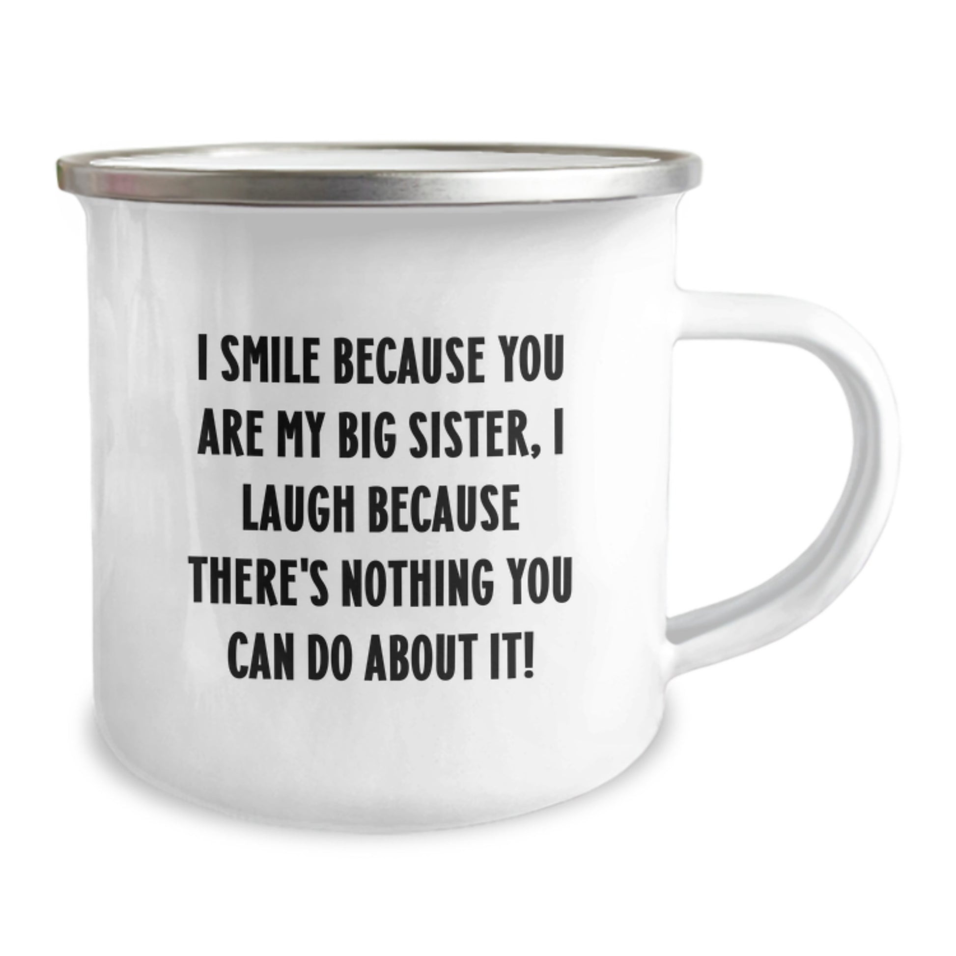 Big Sister Camping Mug, Funny Quote Gifts from Men to Sisters, Unique Valentine's Gifts for Big Sisters, 12 Oz Enamel Finish, Stainless Steel - Image 2