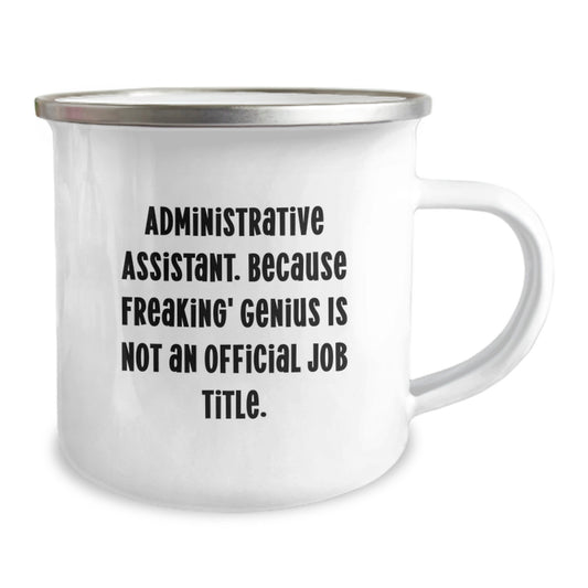 Gifts for Administrative Assistants - Funny Camping Mug, Because Freaking' genius Is Not An Official Job Title - Administrative Assistant Gifts from Friends - Valentine's Unique Items - Image 2