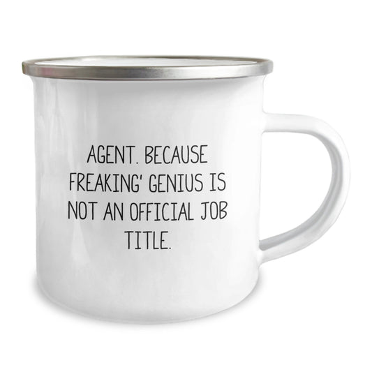 Funny Agent Gifts from Men, Unique Camping Mug for Agent, Graduation Unique Gifts with 'Agent. Because Freaking' genius Is Not An Official Job Title.' - Image 2