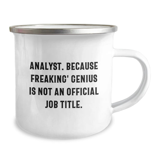 Funny Analyst Quote Camping Mug Gifts for Analyst from Family on Mother's Day - Image 2
