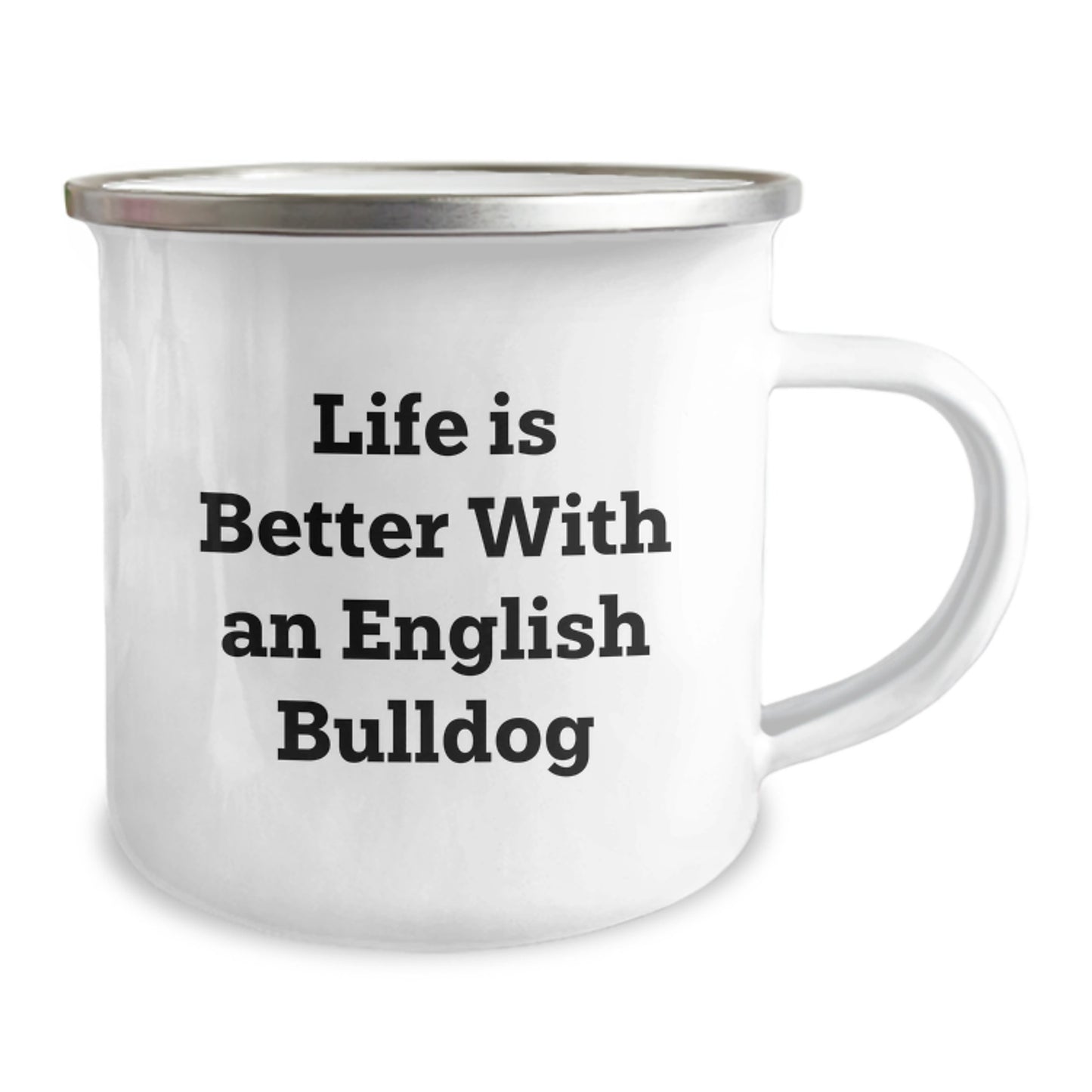 Funny English Bulldog Camping Mug Gifts from Men to Family on Valentine's - Life Is Better With An - Image 2