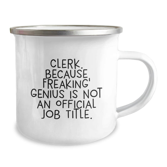 Funny Clerk Quotes Camping Mug for Her - Gifts from Mom to Clerk on Mother's Day, Clerk Appreciation Mug, Unique Camping Mug - Image 2
