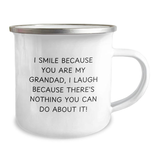 Funny Grandad Gifts from Men to Grandad, Perfect Camping Mug for Grandad, I Smile Because You Are My Grandad, I Laugh Because There's Nothing You Can Do About It! - Image 2