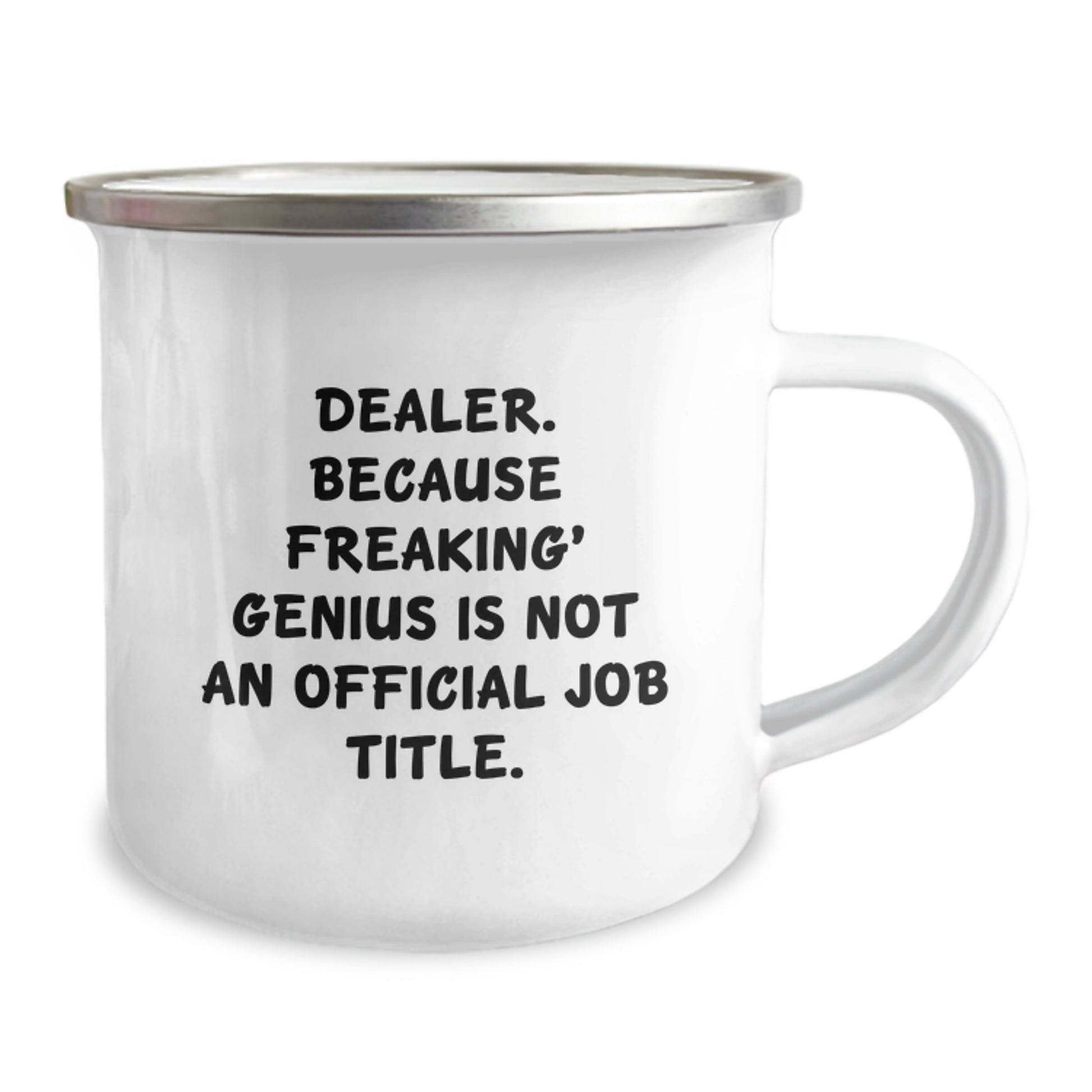 Funny Dealer Gifts from Friends, Unique Graduation Unique Gifts for Men Dealer, Camping Mug with 'Dealer. Because Freaking' genius Is Not An Official Job Title.' - Image 2
