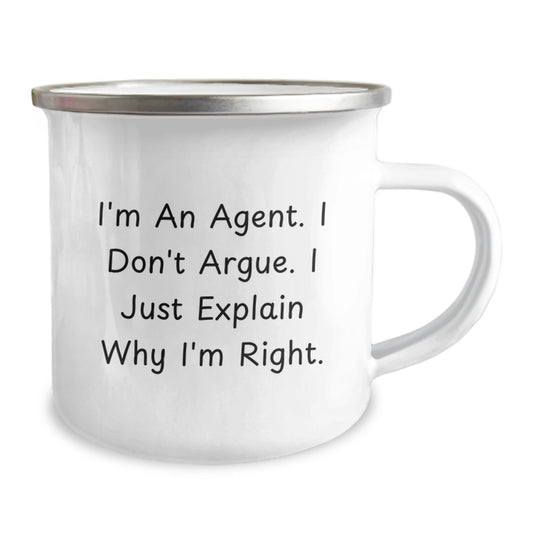 Funny Agent Gifts for Him - Agent Camping Mug, I'm An Agent, I Don't Argue, I Just Explain Why I'm Right, Graduation Unique Gifts from Men to Agent Friends - Image 2