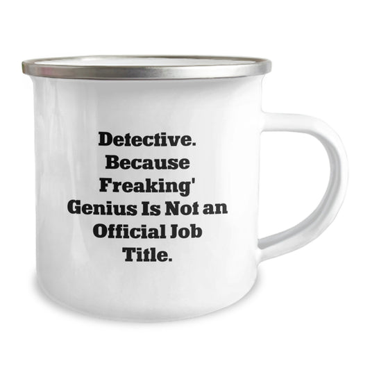 Gifts for Detective Friends from Family, Funny Detective Quote, Camping Mug for Graduation Unique Gifts - Image 2