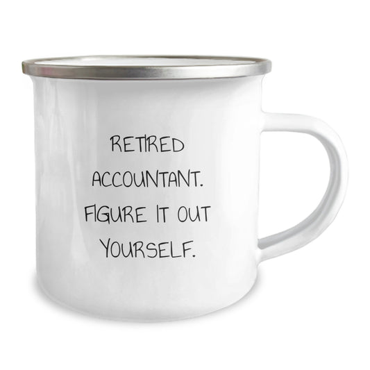Funny Accountant Gifts from Friends for Graduation Unique Camping Mugs - Retired Accountant Figure It Out Yourself - Image 2