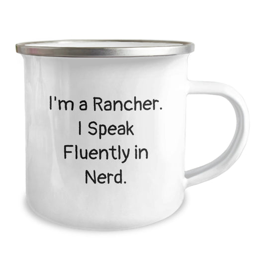 Funny Rancher Gifts from Men for Graduation Unique Present - 'I'm A Rancher. I Speak Fluently In genius.' Camping Mug - Image 2