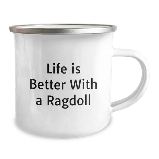 Ragdoll Cat Camping Mug Gifts from Men to Dad on Father's Day with Funny Quote Life Is Better With A Ragdoll - Unique Camping Mug for Coffee Lovers - Image 2